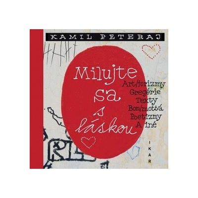 Milujte sa s láskou - Peteraj Kamil
