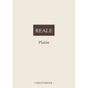 Platón -- Pokus o novou interpretaci velkých Platónových dialogů ve světle nepsaných nauk - Reale Giovanni