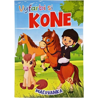 Omaľovánky Vyfarbi si kone 21x29cm
