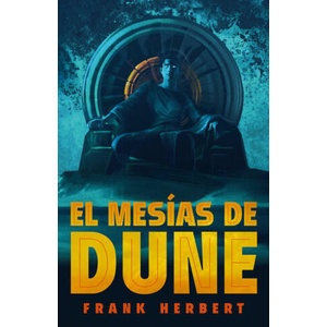 EL MESIAS DE DUNE LAS CRONICAS DE DUNE 2 | Frank Herbert (2023)