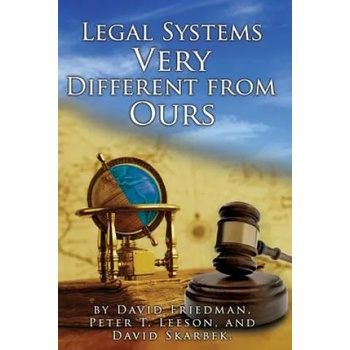 Image 1 of Legal Systems Very Different from Ours | Peter Leeson, David Skarbek, David Friedman
