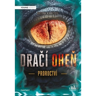 Dračí oheň Proroctví