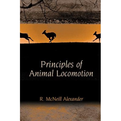 Principles of Animal Locomotion | R McNeill Alexander