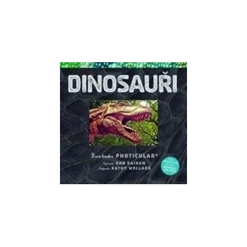 Dinosauři - Dan Kainen; Kathy Wollard