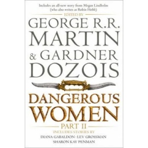 Dangerous Women Part 2 | George Raymond Richard Martin (2014)