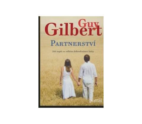 Partnerství - Guy Gilbert