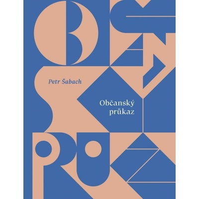 Občanský průkaz, 3. vydání - Petr Šabach