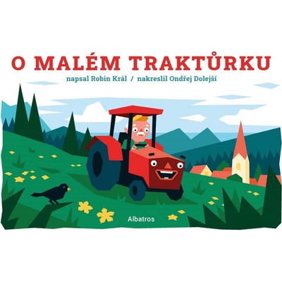O malém traktůrku - Robin Král