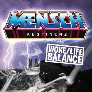 Menschabstinenz - Woke/Life Balance (LP) (4251814500743)