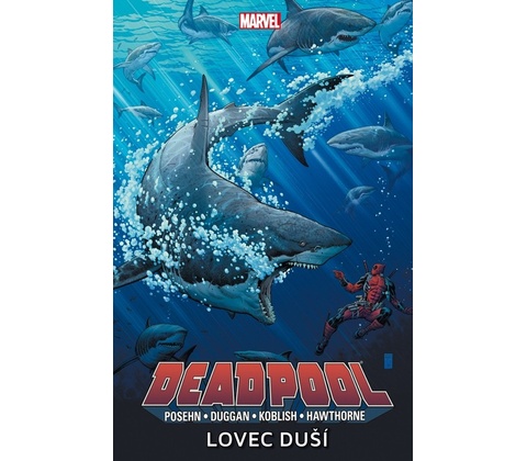 Deadpool Lovec duší