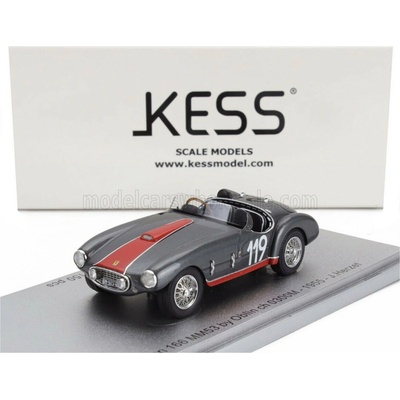 KESS MODEL FERRARI 166 MM53 SPIDER BARQUETTE ch.0300M VIGNALE BY OBLIN N 119 WINNER COPPA SAR 1955 GREY RED 1:43