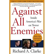 Against All Enemies: Inside Americas War on Terror