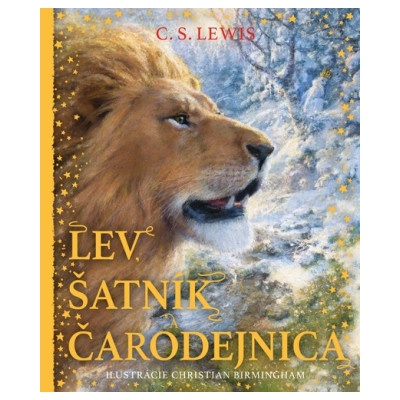 Lev, šatník a čarodejnica. Kroniky Narnie