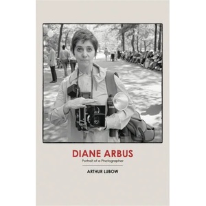 Diane Arbus | Arthur Lubow (ISBN: 9780224097703)