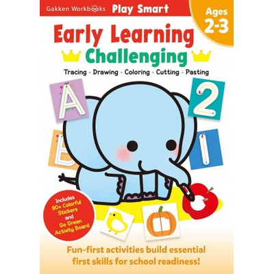 Play Smart Early Learning: Challenging - Age 2-3: Pre-K Activity Workbook: Learn Essential First Skills: Tracing, Coloring, Shapes, Cutting, Drawing, (Gakken Early Childhood Experts)(Paperback)