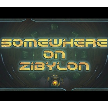Somewhere on Zibylon