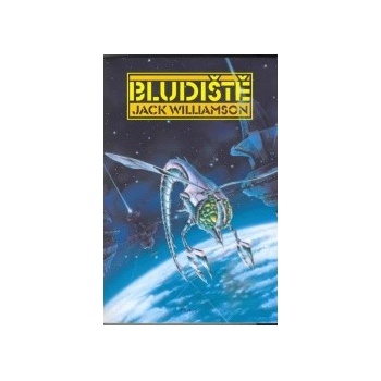 Bludiště - Jack Williamson