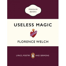 Useless Magic - Welch Florence