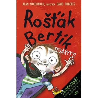 Rošťák Bertík Tesákyyy!