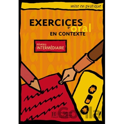 Exercices d´Oral en Contexte Intermediaire