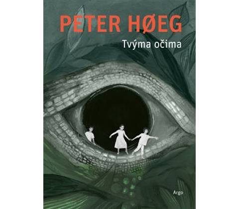 Tvýma očima - Peter Hoeg