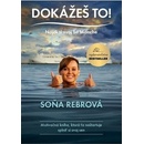 Dokážeš to - Soňa Rebrová