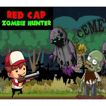 Red Cap Zombie Hunter