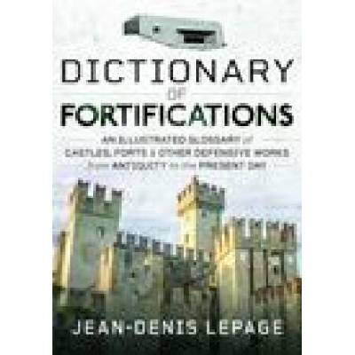 Dictionary of Fortifications | Lepage, Jean-Denis