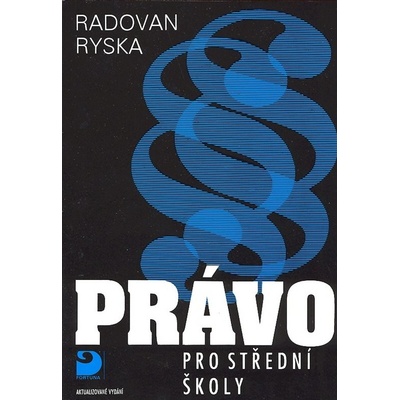 Právo pro střední školy Radovan Ryska