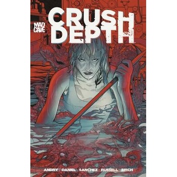 Image 1 of Crush Depth | David Db Andry, Alex Sanchez