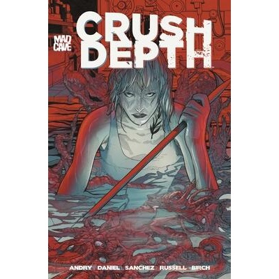 Crush Depth | David Db Andry, Alex Sanchez