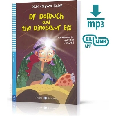 Young ELI Readers: Dr Domuch and The Dinosaur Egg + Downloadable Multimedia