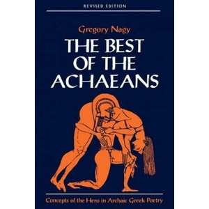 Best of the Achaeans | Gregory Nagy (ISBN: 9780801860157)