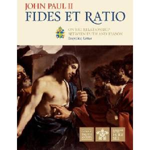 Faith and Reason (Fides et Ratio) | John Paul II (ISBN: 9781860820502)