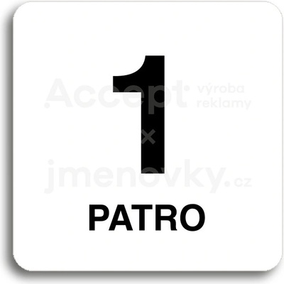 ACCEPT Piktogram 1 patro - bílá tabulka - černý tisk bez rámečku