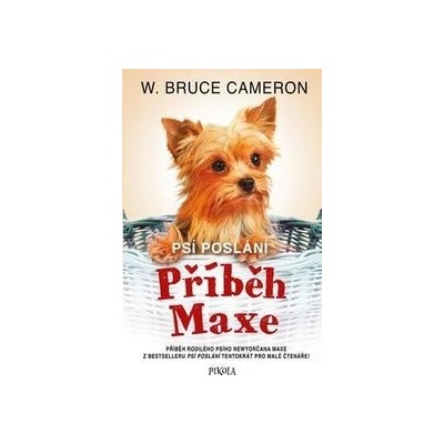 Psí poslání Příběh Maxe
