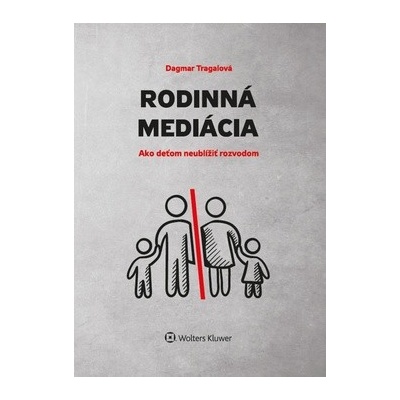 Rodinná mediácia - Dagmar Tragalová