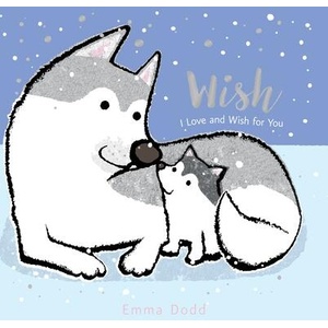 Wish | Emma Dodd, Emma Dodd (ISBN: 9780763696436)