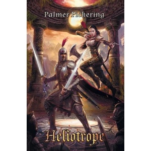 Heliotrope | Palmer Pickering, Dusan Markovic (ISBN: 9781732568891)