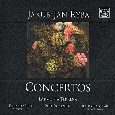 JAKUB JAN RYBA: CONCERTOS / Koncerty. L'Armonia Terrena. Radek Baborák CD