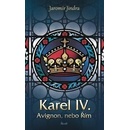 Karel IV. - Avignon, nebo Řím