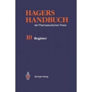 Hagers Handbuch der Pharmazeutischen Praxis | Beate Blümer-Schwinum, Walter Reuß, Detlef Schenk, U. Hoffmann-Schollmayer (2012)
