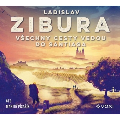 Všechny cesty vedou do Santiaga - Ladislav Zibura – Zboží Mobilmania