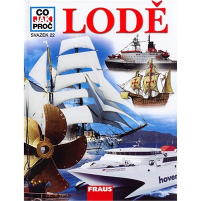 Lodě - Co,Jak,Proč? - svazek 22 - Kludas Arnold