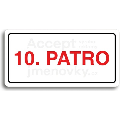 ACCEPT Piktogram 10. PATRO - bílá tabulka - barevný tisk