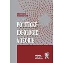 Politické ideologie a teorie - Lupták Milan;Prorok Vladimír...
