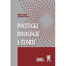 Politické ideologie a teorie - Lupták Milan;Prorok Vladimír...