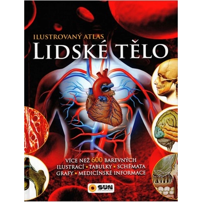 Lidské tělo - Ilustrovaný atlas