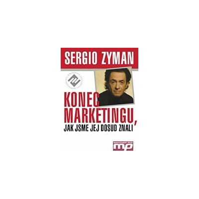 Konec marketingu, jak jsme jej dosud znali