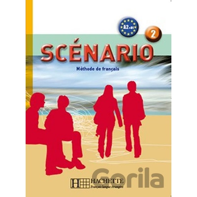 Scénario 2/A2-B1: Livre de l´éleve + CD audio - Michel Guilloux